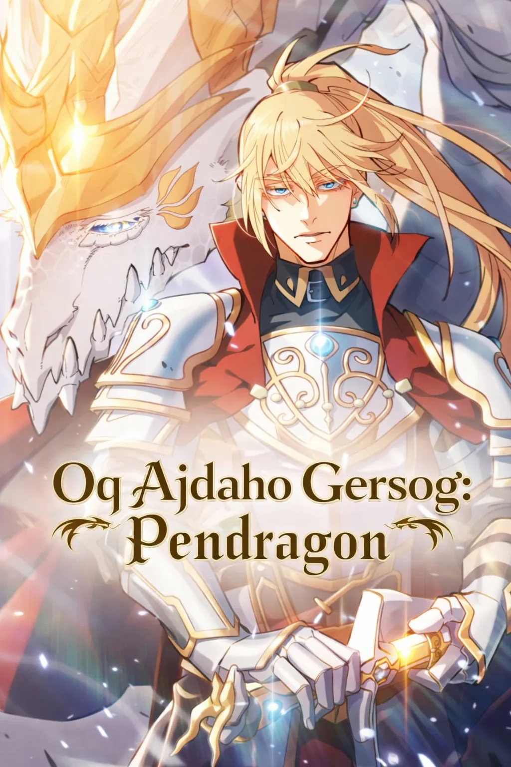 Oq Ajdaho Gersog: Pendragon